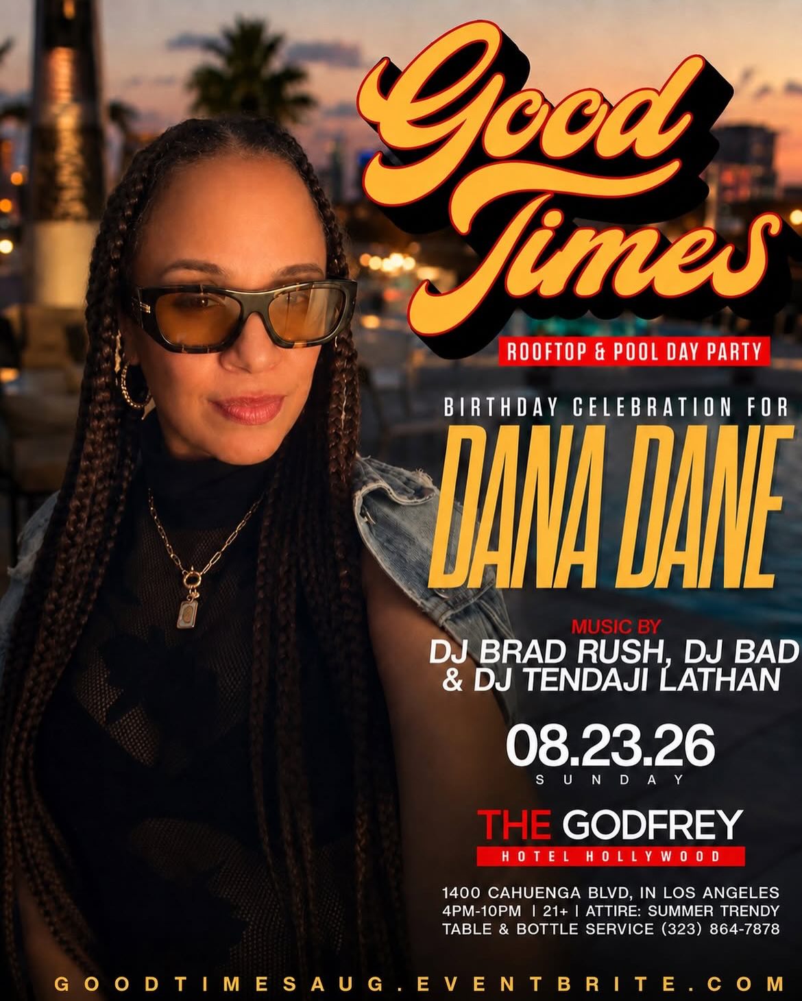 Good Times Rooftop & Pool Day Party — Dana Dane Birthday flyer